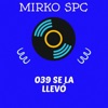 039 Se La Llevó - Single