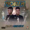 Problem (feat. GITHEGREAT) - Single album lyrics, reviews, download