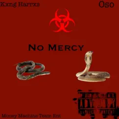 No Mercy (feat. OsoFamilar) - Single by Kxng Harrxs album reviews, ratings, credits
