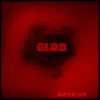 Glod - Single album lyrics, reviews, download