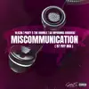 Miscommunication (feat. Blazin, Party G the Humble & Da Inphamus Amadeuz) [97 Piff Mix] [97 Piff Mix] - Single album lyrics, reviews, download