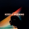 Keep It Burning - Single