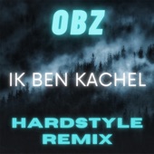 Ik Ben Kachel (Hardstyle Remix) artwork