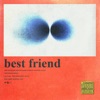 best friend (feat. ELI 07) - Single