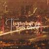 İstanbul'da Son Gece - Single