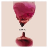 Lovotic (feat. Willem Dafoe & Atom™) artwork