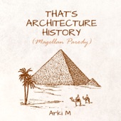 That's Architecture History (Magellan Parody) artwork