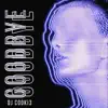 Goodbye (feat. Jonah Yano) - Single album lyrics, reviews, download