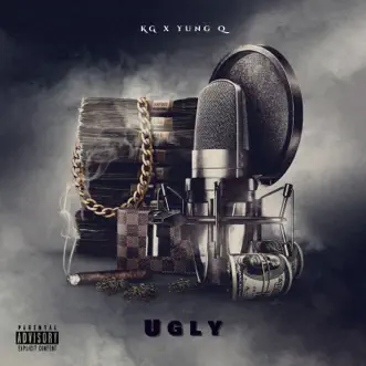 Ugly (feat. Yung Q) - Single by KG album reviews, ratings, credits