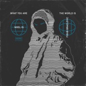 What You Are the World Is - EP artwork