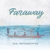 Faraway - Single, 2023