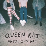 Queen Rat - Something More