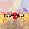 Down To Ride - Single