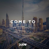 Come To Dubai (Extended Mix) artwork