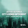City Looks Different - Single album lyrics, reviews, download