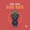 Stream & download Bum Bum - Single