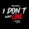 I.D.W LOVE (feat. TWOFOUR DELOREAN) - 1TakeRacks lyrics