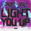 Light You Up - Single album lyrics, reviews, download