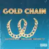 Gold Chain (feat. FBM Golden & Westside Tut) - Single album lyrics, reviews, download