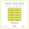 Nega Malaka (XFour Remix / Extended Version) - Single album lyrics, reviews, download