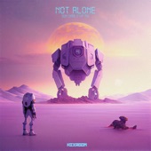 Not Alone (Vip Mix) artwork