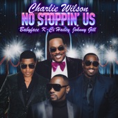 Charlie Wilson - No Stoppin' Us