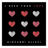 I Need Your Love artwork