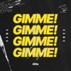 Gimme! Gimme! Gimme! (A Man After Midnight) by HÄWK iTunes Track 1