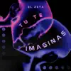 Tu te imaginas (feat. LH) [Special Version] [Special Version] - Single album lyrics, reviews, download