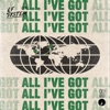 All I've Got - Single, 2024