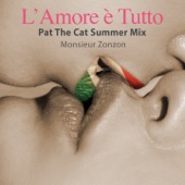 L’ Amore è Tutto (Pat The Cat Summer Mix) artwork