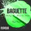 Baguette (feat. Prince Slime) - Single album lyrics, reviews, download
