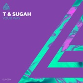 T & Sugah - Your Way