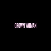 Grown Woman by Beyoncé