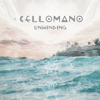 Unwinding - EP - Cellomano