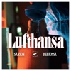 Lufthansa (feat. Delaossa) - Single