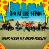 Ahí Pa' Que Sepan - Single album lyrics, reviews, download