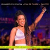 Quando Fui Chuva / Fim de Tarde / Palpite (Ao Vivo) - Single