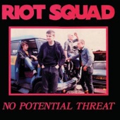 Riot Squad - Society's Fodder