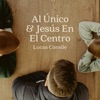 Al Único & Jesús En El Centro - Single