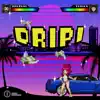 Dripi - Single album lyrics, reviews, download