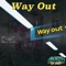 Way Out - Boris the Beast lyrics