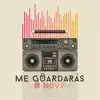 Me Guardarás - Single album lyrics, reviews, download