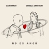 No Es Amor - Single, 2023