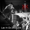 Lay It on the Line - Single