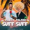 Party Palmen und Suff Suff - Single