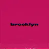 Stream & download Brooklyn (with Zeno & Kams) - Single