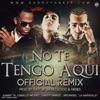 NO TE TENGO AQUI (Arcangel, Daddy Yanke Special Version Remix) - Single