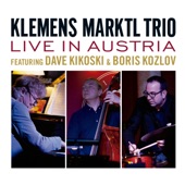 Klemens Marktl Trio Live in Austria (feat. Dave Kikoski & Boris Kozlov) artwork