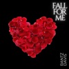 Fall for Me - Single
